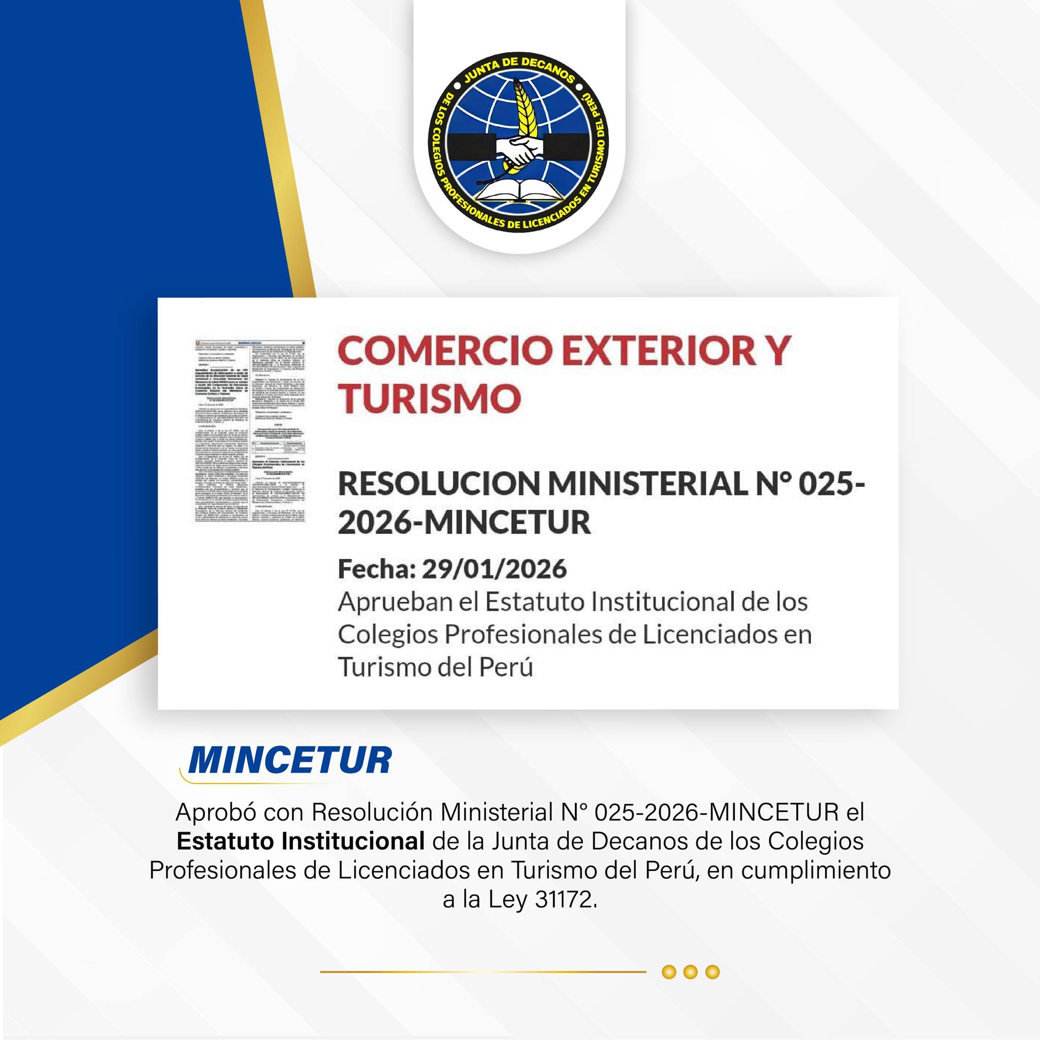 MINCETUR APRUEBA ESTATUTO INSTITUCIONAL DE LOS COLEGIOS DE LICENCIADOS EN TURISMO DEL PERÚ